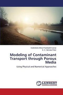 portada Modeling of Contaminant Transport through Porous Media: Using Physical and Numerical Approaches