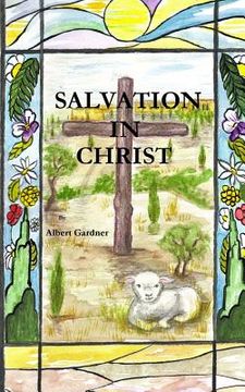 portada Salvation In Christ (en Inglés)