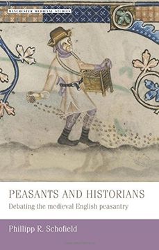 portada Peasants and historians: Debating the medieval English Peasantry (Manchester Medieval Studies MUP)