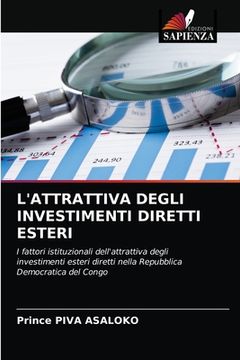 portada L'Attrattiva Degli Investimenti Diretti Esteri (in Italian)