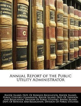 portada annual report of the public utility administrator