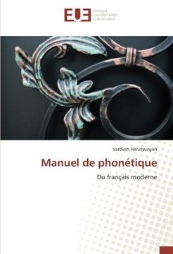 portada Manuel de phonétique: Du français moderne