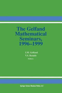 portada The Gelfand Mathematical Seminars, 1996-1999 (en Inglés)