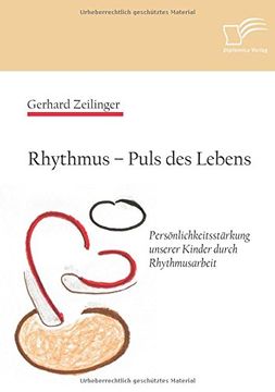 portada Rhythmus - Puls des Lebens: Persönlichkeitsstärkung unserer Kinder durch Rhythmusarbeit (German Edition)