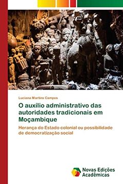 portada O Auxílio Administrativo das Autoridades Tradicionais em Moçambique
