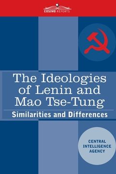 portada The Ideologies of Lenin and Mao Tse-tung: Similarities and Differences (en Inglés)