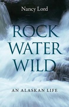 portada rock, water, wild (en Inglés)