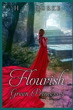 portada The Green Princess Trilogy: Flourish (en Inglés)