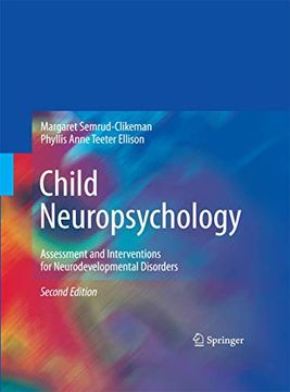 portada Child Neuropsychology: Assessment and Interventions for Neurodevelopmental Disorders, 2nd Edition (en Inglés)