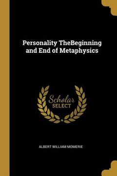 portada Personality TheBeginning and End of Metaphysics (en Inglés)