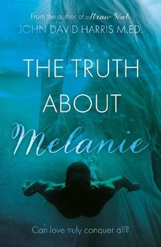 portada The Truth About Melanie (en Inglés)