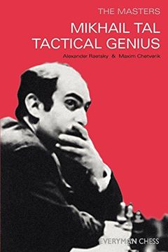 portada Mikhail Tal: Tactical Genius