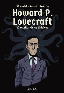 portada Howard p. Lovecraft. El Escritor de las Tinieblas (in Spanish)