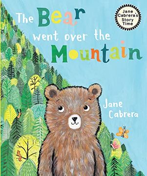 portada The Bear Went Over the Mountain (Jane Cabrera's Story Time) (en Inglés)