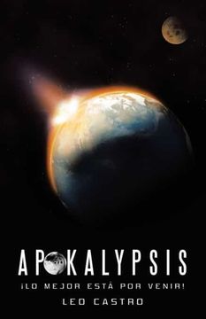 portada Apokalypsis:  Lo Mejor Está por Venir!