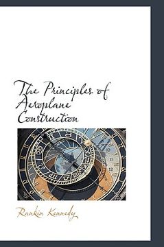 portada the principles of aeroplane construction (in English)