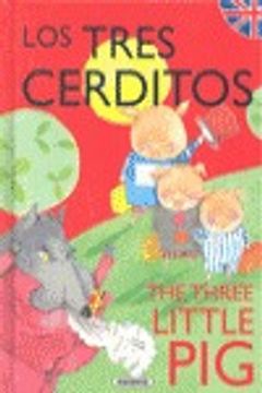 portada Los tres cerditos/The three little pigs (Cuentos Bilingües)