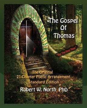 portada The Gospel of Thomas--The Original 21-Chapter Poetic Arrangement: Standard Edition (en Inglés)
