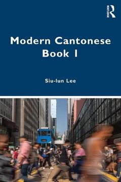 portada Modern Cantonese Book 1: A Textbook for Global Learners (en Inglés)