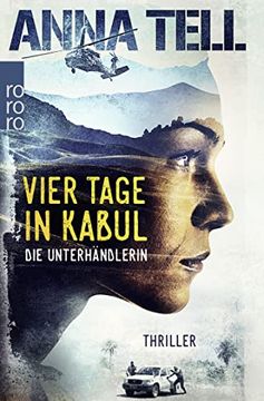 portada Vier Tage in Kabul (Die Unterhändlerin, Band 1) (en Alemán)