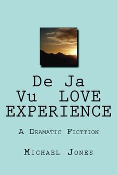 portada De Ja Vu  LOVE EXPERIENCE: A Dramatic Fictgion
