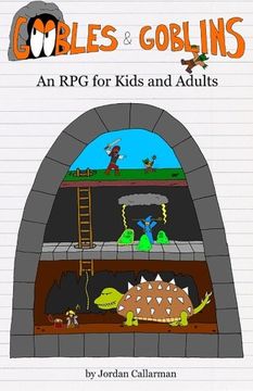 portada Goobles & Goblins: An rpg for Kids and Adults (en Inglés)