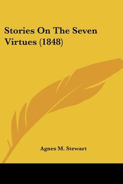 portada stories on the seven virtues (1848)