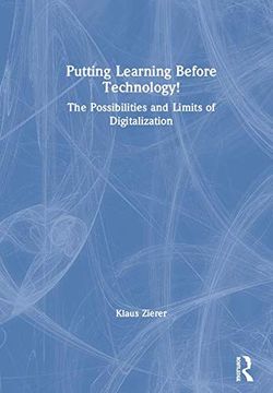 portada Putting Learning Before Technology! The Possibilities and Limits of Digitalization (en Inglés)