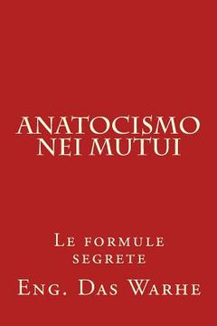portada Anatocismo nei mutui: Le formule segrete (en Italiano)