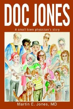 portada doc jones: a small town physician s story (in English)