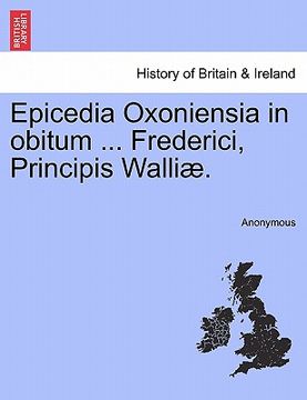 portada Epicedia Oxoniensia in Obitum ... Frederici, Principis Walliae. (in Latin)