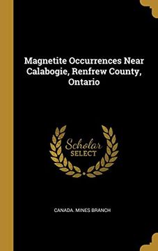 portada Magnetite Occurrences Near Calabogie, Renfrew County, Ontario (in English)