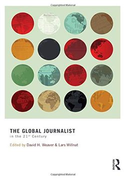 portada The Global Journalist in the 21St Century (Routledge Communication) (in English)