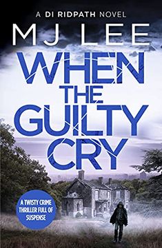 portada When the Guilty Cry: 7 (di Ridpath Crime Thriller) (in English)
