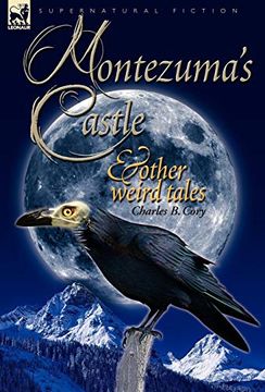 portada Montezuma's Castle and Other Weird Tales (en Inglés)