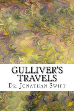 portada Gulliver's Travels: (Dr. Jonathan Swift Classics Collection) (en Inglés)