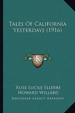 portada tales of california yesterdays (1916)