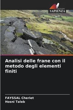portada Analisi delle frane con il metodo degli elementi finiti (in Italian)