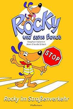 portada Rocky und seine Bande, Bd. 4: Rocky im Straßenverkehr
