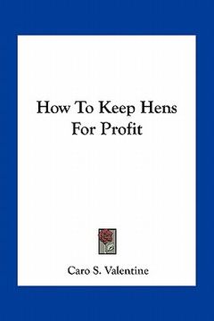 portada how to keep hens for profit (in English)