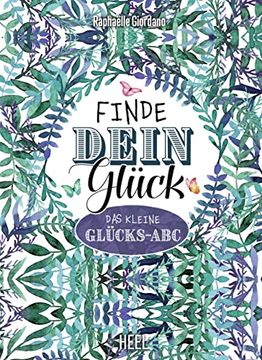 portada Finde Dein Glück: Das Kleine Glücks-Abc (in German)