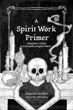 portada A Spirit Work Primer: A Beginner's Guide to Streamlined Spirt Work (en Inglés)
