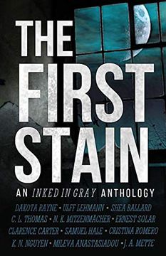 portada The First Stain: An Inked in Gray Anthology (en Inglés)