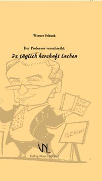 portada Der Professor verschreibt: 3 × täglich herzhaft lachen (in German)