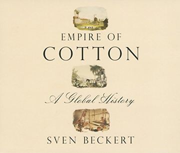 portada Empire of Cotton: A Global History ()