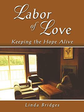 portada Labor of Love: Keeping the Hope Alive (en Inglés)