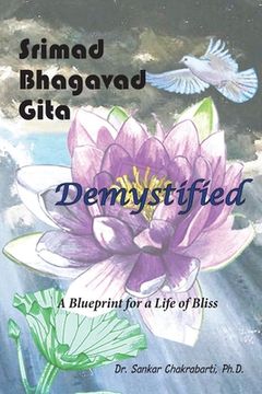 portada Srimad Bhagavad Gita - Demystified: A Blueprint for a Life of Bliss (en Inglés)