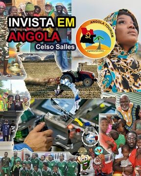 portada INVISTA EM ANGOLA - Visit Angola - Celso Salles: Coleção Invista em África (en Portugués)