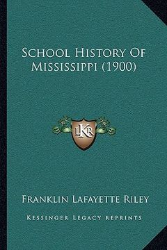 portada school history of mississippi (1900) (en Inglés)