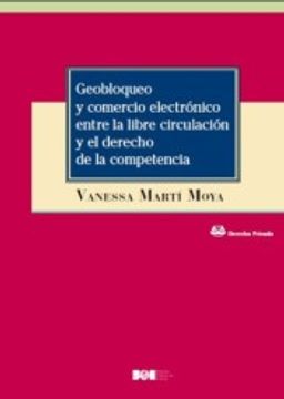 portada Geobloqueo y Comercio Electrónico Entre la Libre Circulación y el Derecho de la Competencia